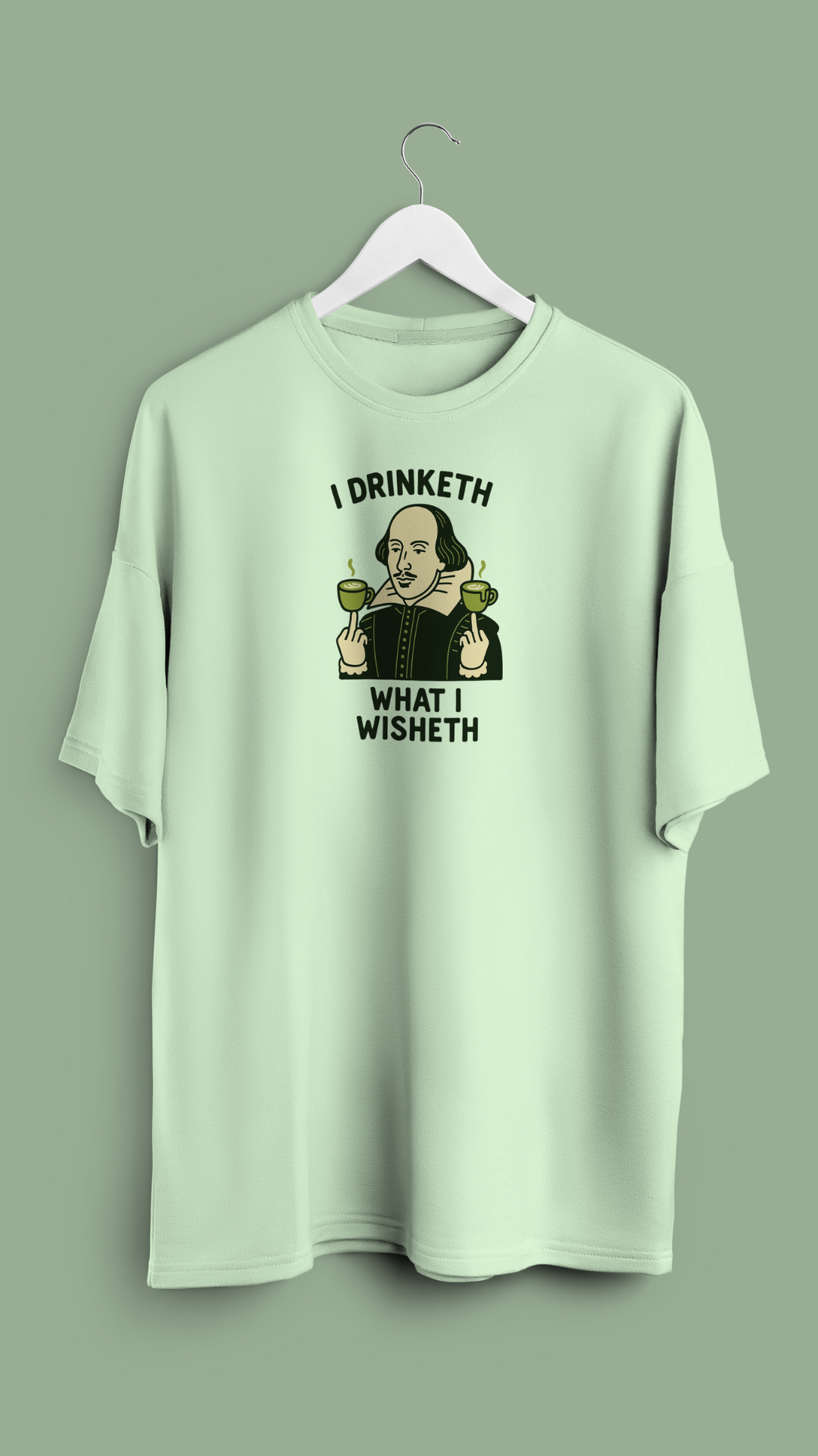 Drink What I Wish - Matcha - Unisex oversized T-shirt